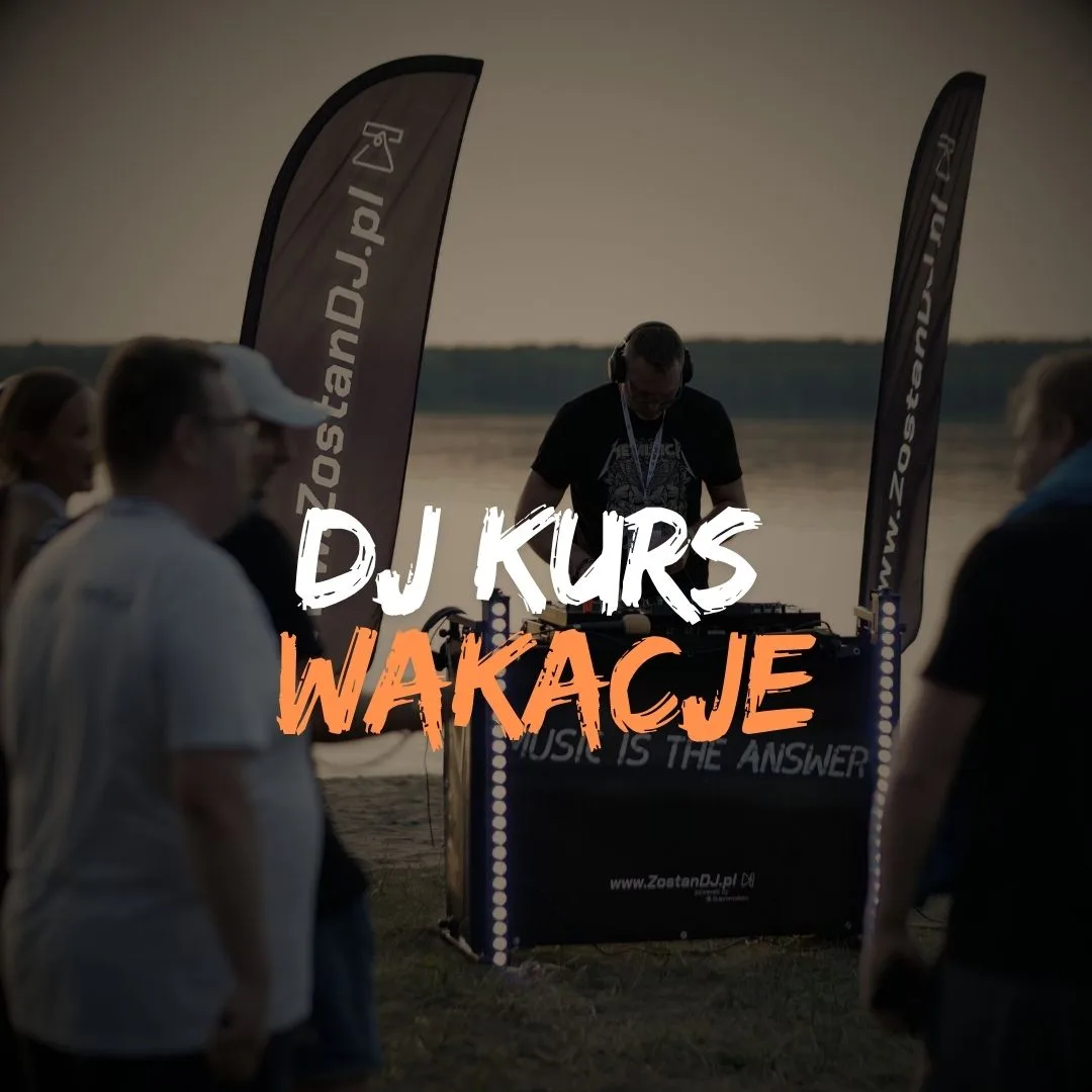 wakacyjny dj kurs