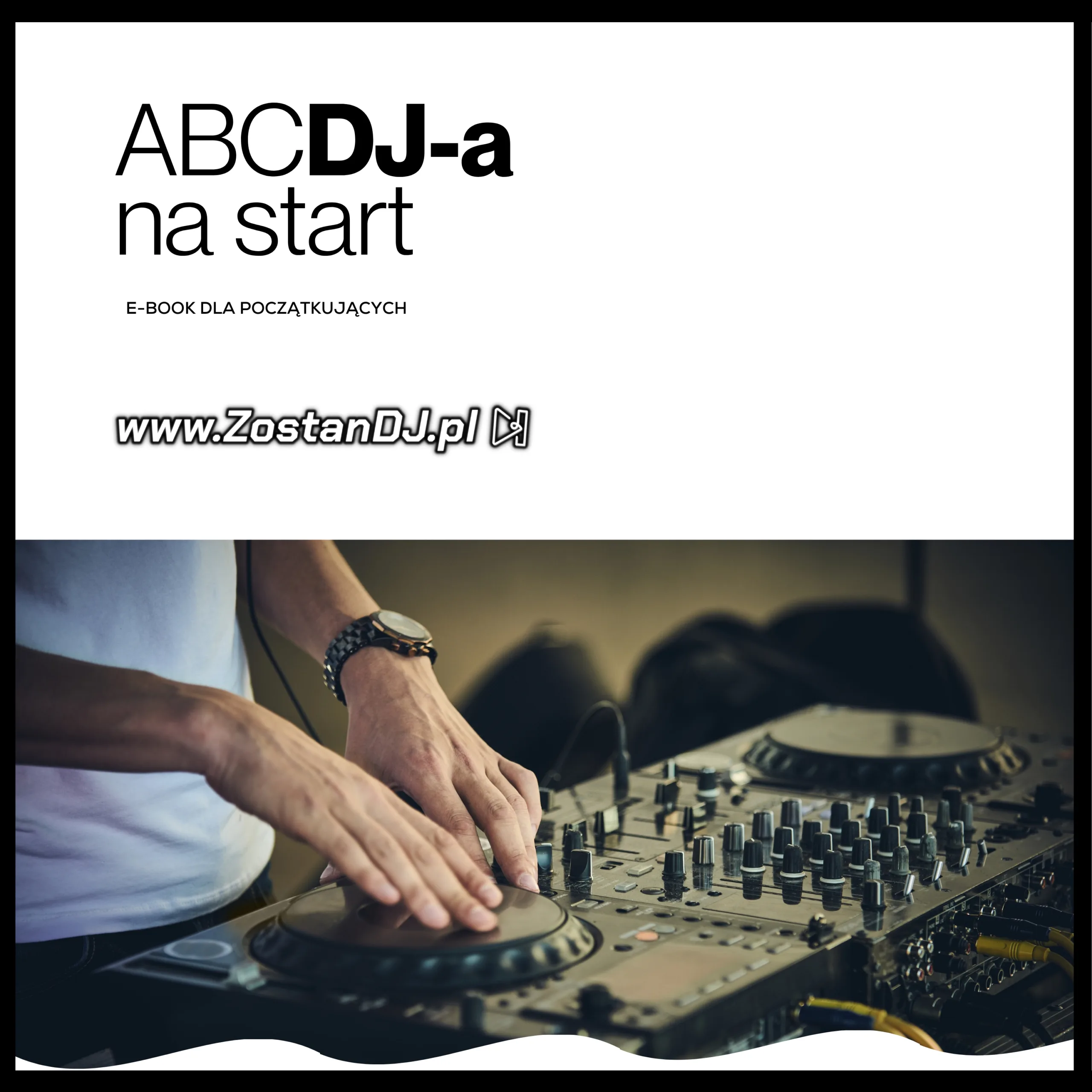 Jak zostać DJ-em? Poradnik